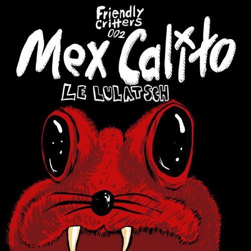 FC002 Mex Calito -Snippet- Le Lulatsch