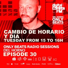 DEL HORNO ONLY BEATS EPISODE 30 (17.09.2024)