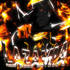 LAZAMIA (Sped Up)