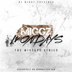 MIGGZ MONDAYS 12/1/25