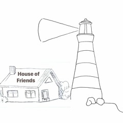 Lighthouse Mix Series 04 - House of Friends