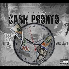 Cash Pronto (feat. Offset)