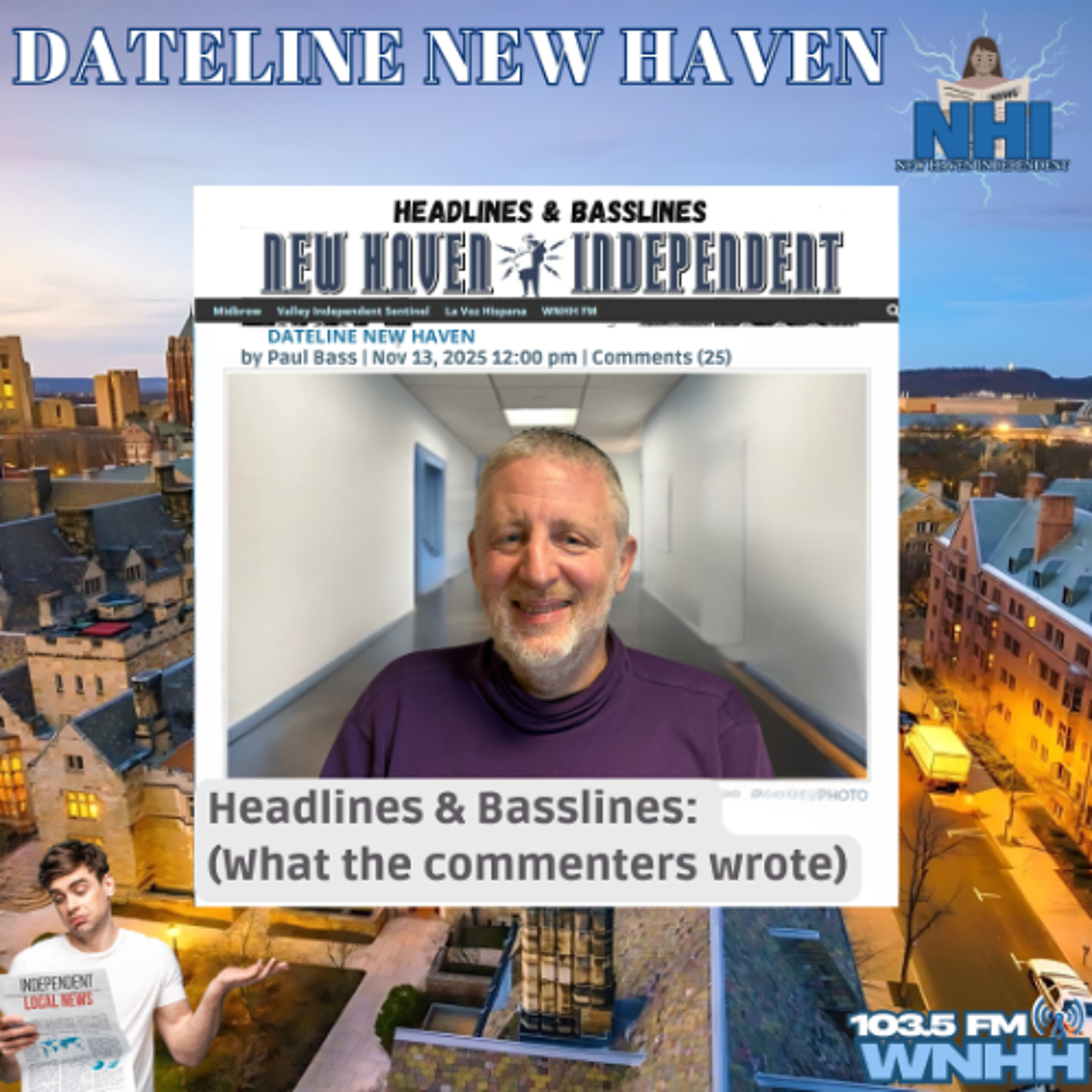 Dateline New Haven: Headlines & Basslines (What the commenters wrote) Nov 13, 2025 episode artwork
