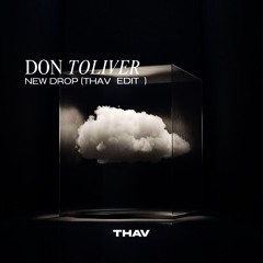 New Drop (Thav edit)