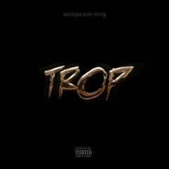 Trop feat. K1de 33