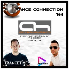 Nucrise & Mr. Trancetive - Trance Connection 164 (Afterhours.FM 02-03-2024)
