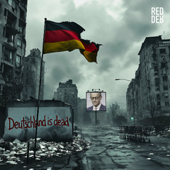 Deutschland Is Dead