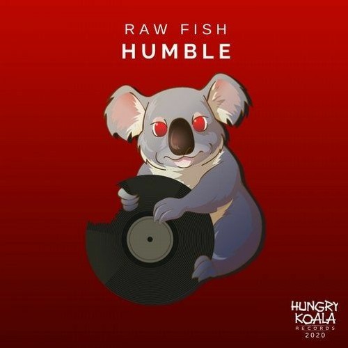Raw Fish - Humble (Original Mix)