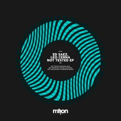 Ed Saez, Leo Cerna - Not Tested (A-Jay (SL)'s Acid Mix)