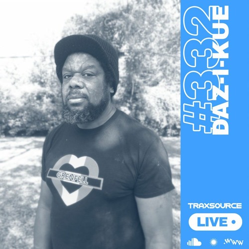 Traxsource LIVE! #332 with Daz-I-Kue