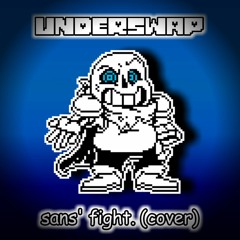 [Canon!Underswap] sans' fight. (Cover)