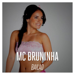 Mc Brunninha - Bailão (Mashup)