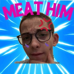 Meat Him (feat. Big Owen & Cam)