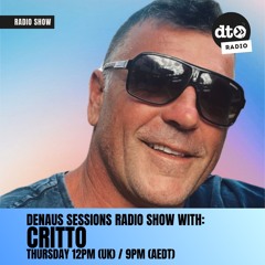 DenAus Sessions Radio Show-With Critto