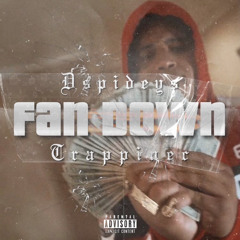 Dspideys x Trappin EC - Fan Down