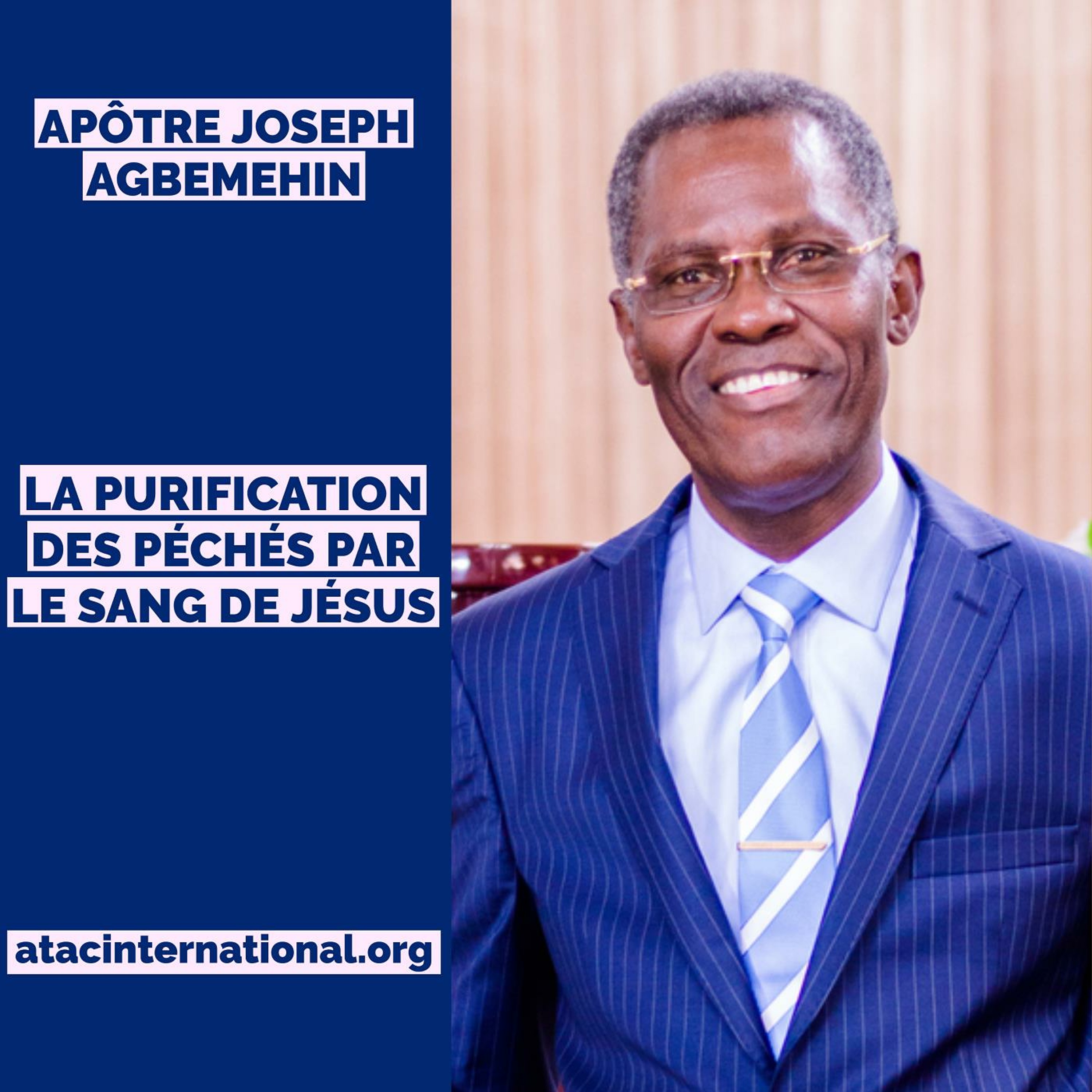 D079-7 La Purification des péchés par le Sang de Jésus - Apôtre Joseph K. Agbemehin episode artwork
