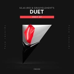 Silas (RO) & GruuvElement's - Duet (Original Mix)