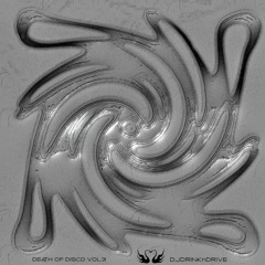DJDRINKnDRIVE | Nebula - Death of Disco Vol.3