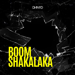 DNNYD - Boom Shakalaka
