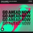 FAULHABER - Go Ahead Now (Koular Remix)