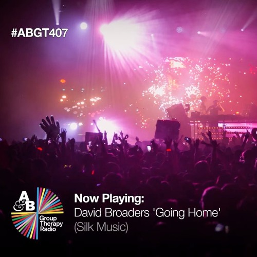 David Broaders - Going Home [Above & Beyond - ABGT 407]