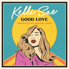 Good Love (Radio Edit)