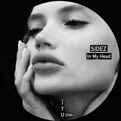 Sidez - In My Head [ITU2390]