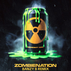 Kernkraft 400 - Zombie Nation (BANZY B Remix)