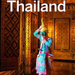free PDF 📪 Lonely Planet Thailand (Travel Guide) by  Lonely Planet,Anita Isalska,Tim