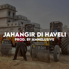 Jahangir Di Haveli (Remix) - Gulab Sidhu | Prod. By Amnelusive | Hard Trap Latest Punjabi Remix 2021
