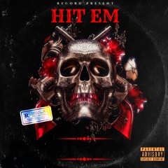 Hit ‘Em x Brudzz