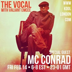 The Vocal with Valiant Emcee - Special Guest MC Conrad