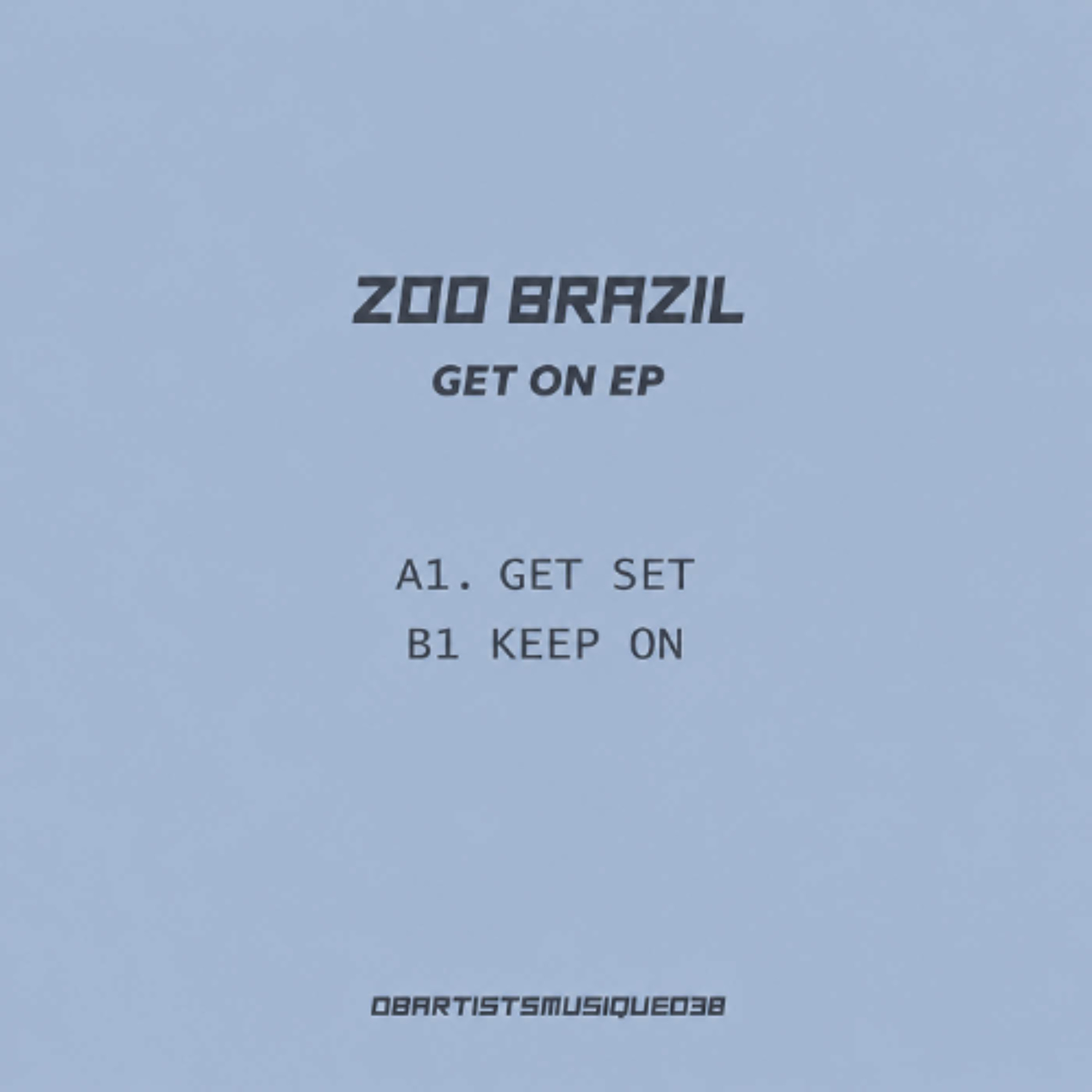 🔊 premiere: Zoo Brazil - Get set [db artists musique] episode artwork