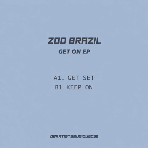 🔊 premiere: Zoo Brazil - Get set [db artists musique]