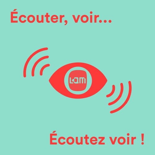 Ecouter Voir Ecoutez Voir 12 Podcasts Sous Le Signe Du Merveilleux By Lam Lille Metropole Musee D Art Moderne