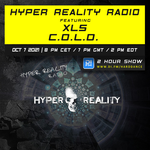 Hyper Reality Radio 164 – feat. XLS & C.O.L.D.