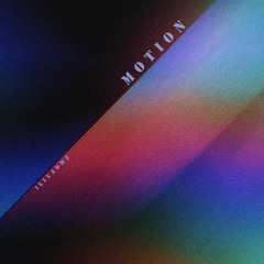 M.O.T.I.O.N (OFFICIAL AUDIO)