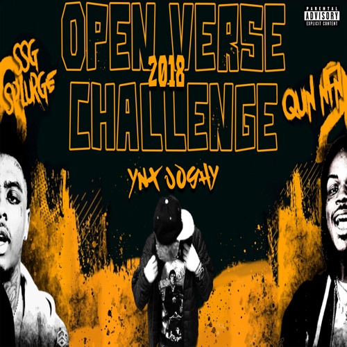 YNT Joshy x SSG Splurge x Quin NFN - 2018 (Open Verse Challenge) prod by. CioMadeTheTrack