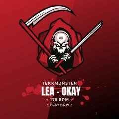LEA - Okay Hardtekk [175 BpM TekkMonster]