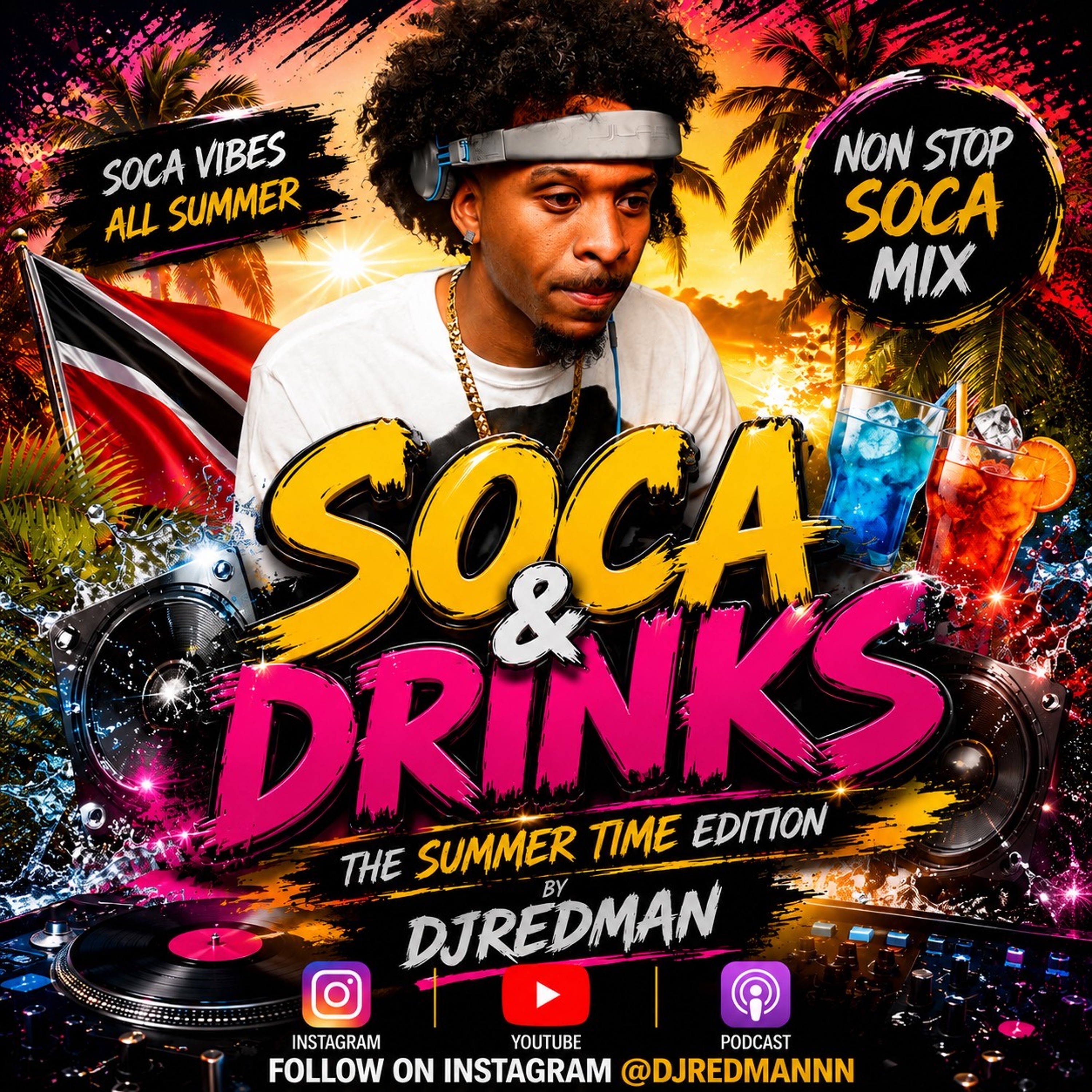 Soca & Drinks - DJREDMANNN