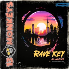 Rave Key - Amanaecer (Original Mix)