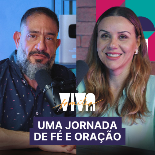 Luciano Subirá - UMA JORNADA DE FÉ E ORAÇÃO | VIVA A FAMÍLIA