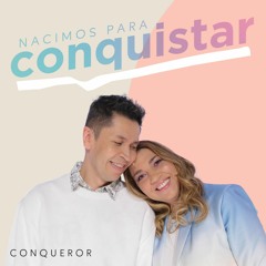 Nacimos para conquistar - Carlos & Diana Olmos - 30 Marzo 2022 | Prédicas Cristianas