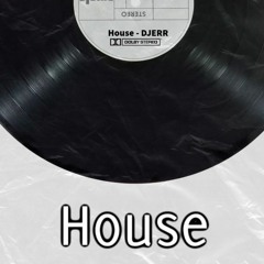 House - DJERR