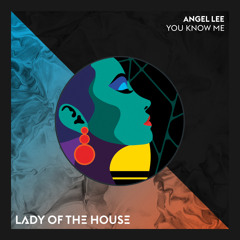 Angel Lee - You Know Me