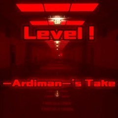 [Level Run For Your Life] [-Ardiman-'s Take]