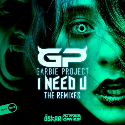 Garbie Project - I need you Dj Chris Davies remix