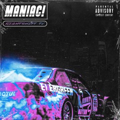 MANIAC!