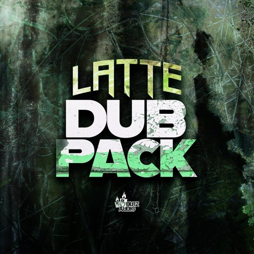 Latte DubzAudio Dub Pack Preview!! (OUT NOW)