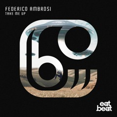 Federico Ambrosi - Take Me Up (Autobotz Remix)